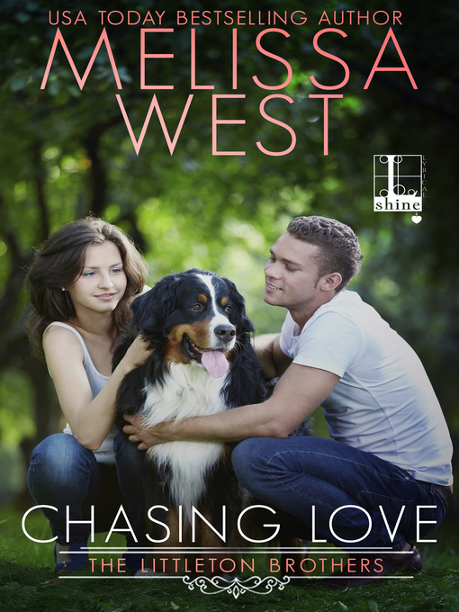 Title details for Chasing Love by Melissa West - Available